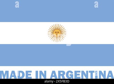 Fabriqué en Argentine, drapeau de l'Argentine, drapeau du pays symboles nationaux, drapeau de l'Argentine Illustration de Vecteur