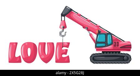 Grue télescopique sur chenilles ou grue à chaîne de dessin animé de couleur rose soulevant des lettres du mot amour pour la Saint-Valentin. Machinerie lourde utilisée dans la construction Illustration de Vecteur