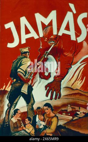 Affiche de propagande fasciste espagnole jamais pendant la guerre civile, 1937 Banque D'Images