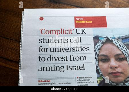 Des étudiants britanniques "complices" appellent les universités à se désengager de l'armement du journal israélien Guardian titre mai 2024 Palestine Gaza article de protestation sur la guerre Banque D'Images