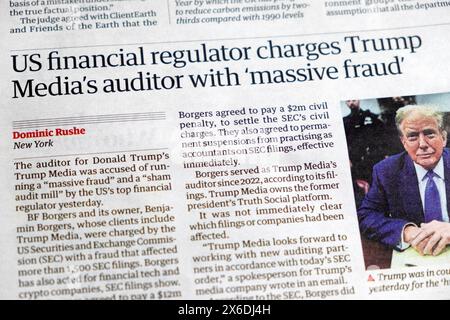 "Le régulateur financier AMÉRICAIN accuse l'auditeur de Trump Media d'une "fraude massive" titre du journal du Guardian Donald Trump DJT article 4 mai 2024 Royaume-Uni Banque D'Images