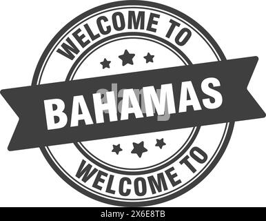 Bienvenue à Bahamas Stamp. Bahamas signe rond isolé sur fond blanc Illustration de Vecteur