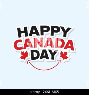 Conception d'affiche de typographie de fête du Canada heureuse avec une feuille d'érable et vecteur de sourire sur fond blanc. La fête du Canada est la fête nationale que le Canada célèbre Illustration de Vecteur