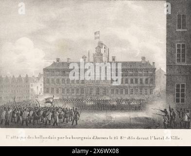 Attaque contre les troupes néerlandaises à Anvers, 1830, 1.re attaque du bourgeois néerlandais d'Anvers le 25 8.bre 1830 devant l'hôtel de ville (titre sur objet), estampes ajoutées à la série Evénemens de Bruxelles, Anvers (...) (1831) (titre de la série), première attaque des citoyens contre les troupes néerlandaises devant la mairie d'Anvers, le 25 octobre 1830. Partie d'un groupe de gravures de diverses autres séries liées aux planches du recueil sur les événements pendant la Révolution belge à Bruxelles, Anvers et dans d'autres villes dans la période du 25 août 1830 au 27 mars 1831., estampe, imprimeur : anonyme Banque D'Images