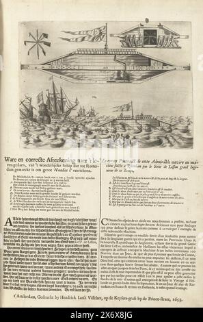 Le navire fou de Rotterdam, 1653, vrai et correct dessin après la vie, du merveilleux navire qui fut construit à Rotterdam pour accomplir un grand miracle (titre sur objet), le-vray Poutraict de cet admirable navire ou machine Ficte a Rotterdam par le Sieur de Lisson grand Ingenieur de ce temps (titre sur objet), le bateau stupide ou merveilleux de Rotterdam, conçu par Jean Duson (mentionné ici comme 'le Sieur de Lisson'), 1653. Embarqué sur un bateau en bois en forme de losange avec au milieu une roue à aubes ou une vis. Avec une coupe transversale et une représentation de la façon dont le navire fait naufrage et coule d'autres navires en mer Banque D'Images