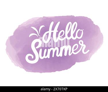 Bonjour été sur aquarelle. Modèles de logo de l'heure d'été. Étiquette de conception typographique isolée. Lettres des fêtes d'été pour invitation, carte de vœux Illustration de Vecteur