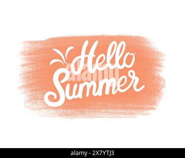 Bonjour phrase d'été sur tache colorée. Modèles de logo heure d'été. Étiquette de conception typographique isolée. Lettrage vacances d'été pour invitation, accueil Illustration de Vecteur