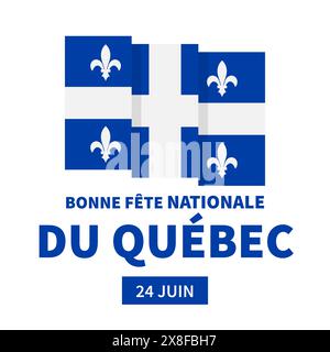 Bonne affiche typographique de la fête du Québec en français. Fête nationale canadienne Saint Jean Baptiste à 24 juin. Modèle vectoriel pour bannière, carte de vœux, Illustration de Vecteur