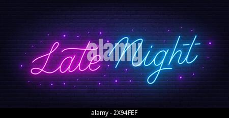 Late Night Neon Sign sur fond de mur de briques. Illustration de Vecteur