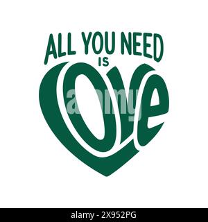 Tout ce dont vous avez besoin est d'amour typographie design romantique. Motif Saint-Valentin. Vecteur et illustration. Illustration de Vecteur