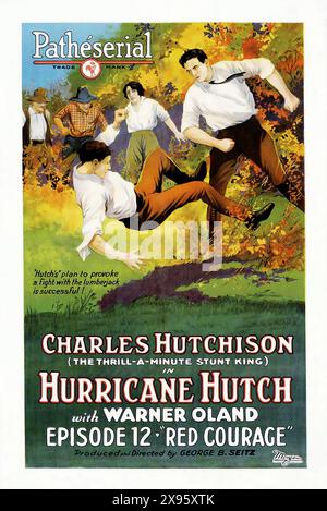 Ouragan Hutch, Warner Oland (Pathe', 1921). Chapitre 12 'courage rouge'. Charles Hutchhison - affiche de film vintage Banque D'Images