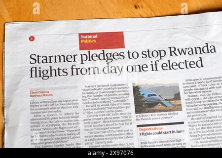 Le leader travailliste Keir 'Starmer s'engage à arrêter les vols pour le Rwanda dès le premier jour s'il est élu' dans le journal Election Guardian du 4 juillet titre 11 mai 2024 Royaume-Uni Banque D'Images