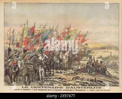 Traduction : ' LE CENTENAIRE D'AUSTERLITZ après la bataille. Les drapeaux pris à l'ennemi présentés à l'empereur L'épopée, tableau de MM. Jules Rouffet - LE CENTENAIRE D'AUSTERLITZ après la bataille. Les drapeaux pris à l'ennemi présentés à l'Empereur L'Epopée, tableau de M. Jules Rouffet - in 'le petit Journal' French Illustrated Newspaper Banque D'Images