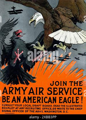 Joignez-vous à l'Army Air Service Be an American Eagle v. 1917. - Affiche patriotique ère de la première Guerre mondiale Banque D'Images