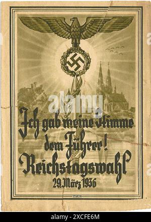 Un bulletin de vote nazi remis aux partisans lors des élections générales du 29 mars 1936. Il montre l'aigle nazi et la croix gammée et le texte dit que j'ai donné ma voix au Führer. Banque D'Images