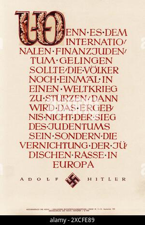 Une affiche de propagande nazie de 1941. Il faisait partie de la série Wochenspruch, une affiche hebdomadaire qui contenait souvent une citation d'un dirigeant nazi. Celui-ci a le spectre prophétique d'Hitler de son discours du Reichstag du 30 janvier 1939 dans lequel il a déclaré que si la communauté juive internationale commençait une autre guerre, ils seraient détruits. Voir l'onglet informations supplémentaires pour le texte intégral de la citation. Banque D'Images