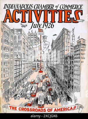 Activités de la Chambre de commerce d'Indianapolis, vol. 40, Nº 7, juillet 1926. - Affiche imprimée vintage Banque D'Images