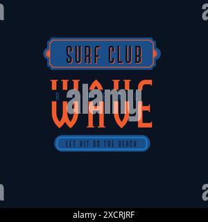 Surf shop vintage surf board typographie t-shirt Illustration de Vecteur