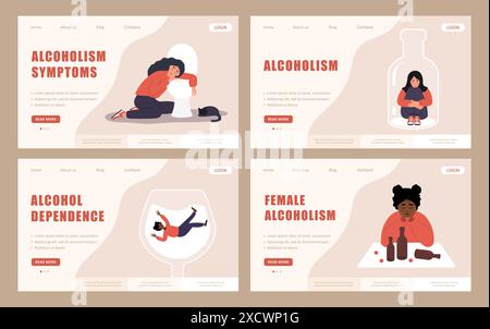 Le concept d'alcoolisme. Ensemble de modèle de page de destination. Personnages féminins déprimés avec dépendance à l'alcool. Les filles toxicomanes. Illustration vectorielle Illustration de Vecteur