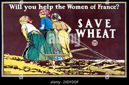 PENFIELD Edward - voulez-vous aider les femmes de France à sauver le blé 1918 - affiche imprimée illustrée vintage Banque D'Images