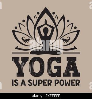 Yoga T shirt Design Inspirational concept Lettering citation Illustration de Vecteur