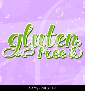 Inscription en lettres. Sans gluten. Thème sain de style de vie. Phrase dessinée à la main. Illustration vectorielle . Élément de design pour tee-shirts et imprimés. Illustration de Vecteur