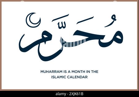Mouharram est un mois dans le calendrier islamique. Calligraphie arabe. Vecteur EPS Illustration de Vecteur