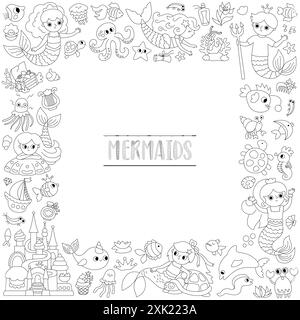 Vecteur cadre carré noir et blanc avec sirènes. Modèle de carte de Royaume de ligne sous-marine avec princesse, poisson, château, algues, dauphin, navire. Marine Illustration de Vecteur