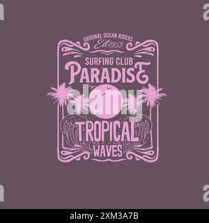 Surfing Paradise vagues tropicales typographie rétro vintage design de plage d'été Illustration de Vecteur