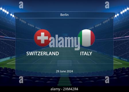 Suisse vs Italie. Tournoi de football Europe 2024, modèle graphique de diffusion du tableau de bord du football Illustration de Vecteur