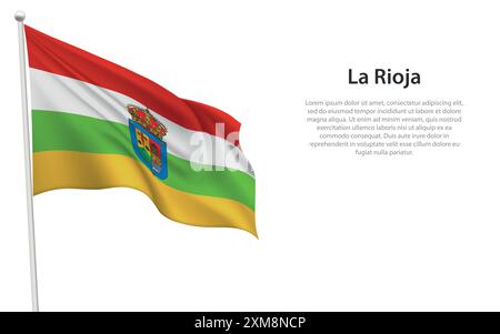 Drapeau agitant isolé de la Rioja est une communauté Espagne sur fond blanc. Illustration de Vecteur