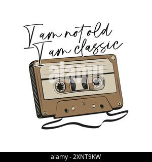 Cassette compacte rétro avec une citation drôle je ne suis pas vieux, je suis classique. Illustration vectorielle pour l'impression de tshirt sur demande merch Illustration de Vecteur