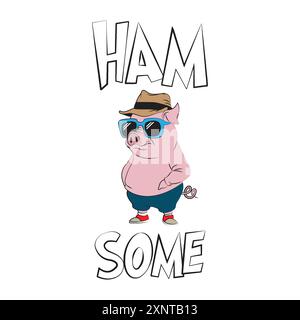 Cool Pig avec des lunettes de soleil et une citation double sens drôle hamsome signifie beau. Illustration vectorielle pour l'impression de tshirt sur demande merch Illustration de Vecteur