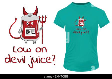 Sac de sang avec des cornes de diable et une citation drôle. Manque de jus de démon. Illustration vectorielle drôle pour tshirt, impression, clip art et impression sur demande merch Illustration de Vecteur