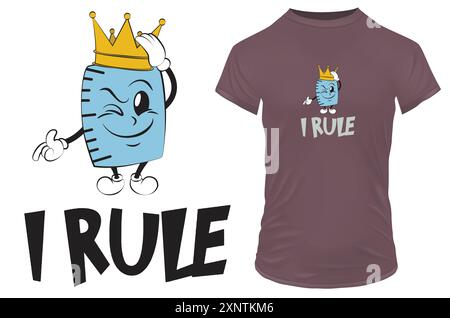 Mignon dessin animé de règle drôle avec une couronne et une citation je règle. Illustration vectorielle pour tshirt, site Web, impression, clip art et impression personnalisée sur demande mech Illustration de Vecteur