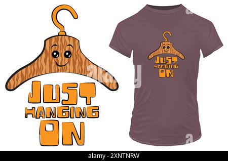 Accroche-toi. Cintre de dessin animé mignon avec une citation drôle. Illustration vectorielle pour tshirt, site Web, impression, clip art et imprimer sur demande Illustration de Vecteur