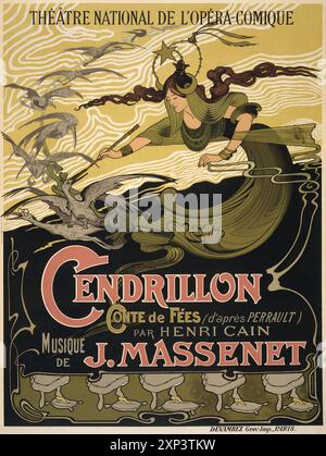 Affiche d'Émile Bertrand pour le Cendrillon de Jules Massenet, annonçant la première représentation au Théâtre National de l'Opéra-Comique, Paris. Banque D'Images