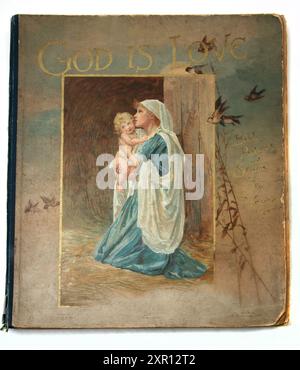 Illustration de la Vierge Marie tenant bébé Jésus sur la couverture avant d'un livre antique du 19ème siècle Dieu est amour Bible images et histoires pour les jeunes par Banque D'Images