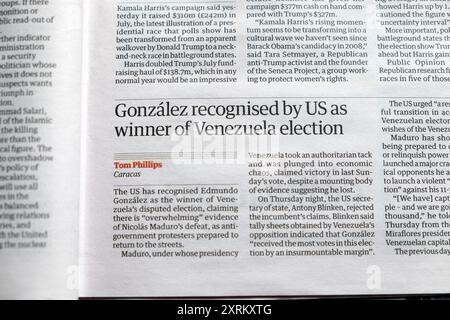 Edmundo 'Gonzalez reconnu par les États-Unis comme vainqueur des élections au Venezuela' journal Guardian titre politique article 2024 Londres Royaume-Uni Grande-Bretagne Banque D'Images