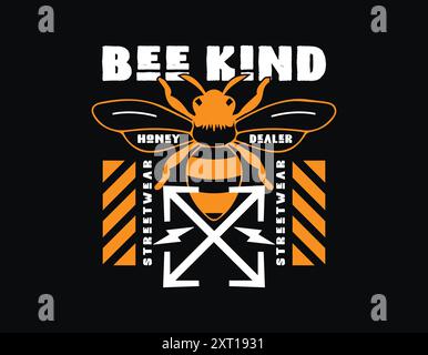 bee kind honey dealer streetwear design, concept d'abeille streetwear design pour t-shirt hoodie poster et plus, design urbain streetwear Illustration de Vecteur