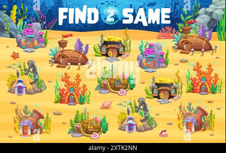 Jeu d'enfants pour trouver deux mêmes maisons sous-marines de la mer, quiz de feuille de travail de dessin animé vectoriel. Jeu de puzzle pour enfants pour trouver la même image de bâtiments sous-marins ou de maisons en pot, bateau coulé et corail dans l'océan Illustration de Vecteur