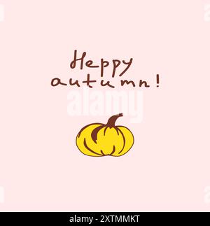 Carte d'automne mignonne avec une citrouille et le texte souhaitant une bonne saison d'automne Illustration de Vecteur