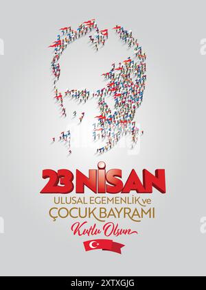 23 Nisan Ulusal Egemenlik ve Cocuk Bayrami Kutlu Olsun (traduire : Joyeux 23 avril souveraineté nationale et Journée des enfants) Illustration de Vecteur