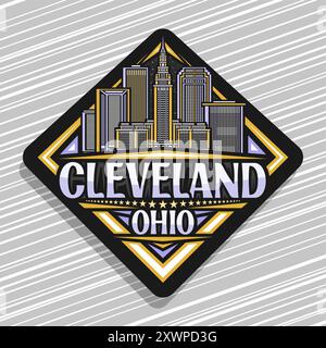 Logo vectoriel pour Cleveland, panneau routier noir décoratif en losange avec illustration en ligne du célèbre paysage urbain de cleveland, aimant de réfrigérateur de conception artistique avec Illustration de Vecteur