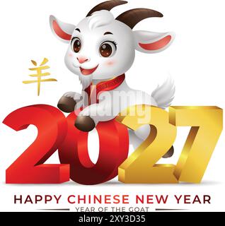 Signe du nouvel an chinois 2027 avec chèvre mignonne 3d et numéro doré 2027. Traduction : chèvre Illustration de Vecteur