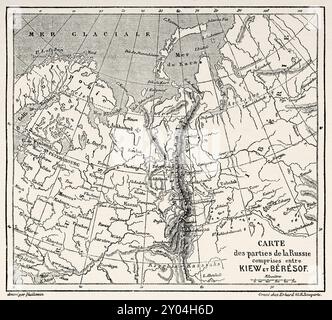 Vieille carte de la Russie entre kiev et Berezov, Russie. De kiev à Berezov, souvenirs d'un exil en Sibérie, 1839 par Ewa Felinska (1793-1859) le Tour du monde 1862 Banque D'Images