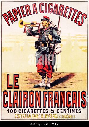 Ancienne affiche publicitaire française feat a French Soldier - papier a cigarettes - papier à cigarettes, le clairon français. 100 cigarettes 5 centimes. Catell Banque D'Images