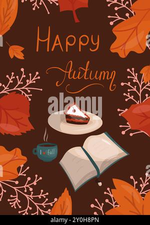 Belle illustration d'automne avec des feuilles brillantes. Bonne carte postale d'automne avec des feuilles colorées et une tasse de café, livre et gâteau. Affiche, flyer, bannière Illustration de Vecteur