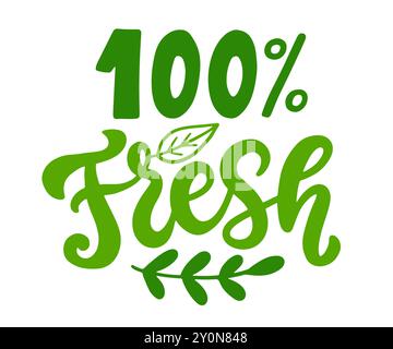 Lettrage de l'insigne 100 % frais de produit naturel Illustration de Vecteur