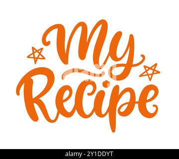 Logo My Recipe Cooking lettrage écrit à la main Illustration de Vecteur